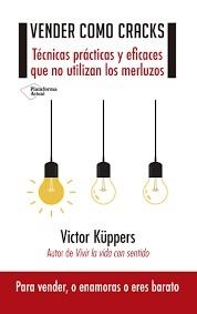 VENDER COMO CRACKS | 9788417002558 | KÜPPERS, VICTOR | Llibreria L'Altell - Llibreria Online de Banyoles | Comprar llibres en català i castellà online - Llibreria de Girona