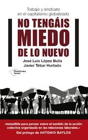 NO TENGAIS MIEDO DE LO NUEVO | 9788417002633 | LÓPEZ BULLA, JOSÉ LUIS | Llibreria Online de Banyoles | Comprar llibres en català i castellà online