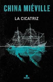 CICATRIZ | 9788466660976 | MIÉVILLE, CHINA | Llibreria Online de Banyoles | Comprar llibres en català i castellà online