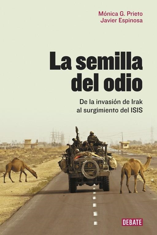 LA SEMILLA DEL ODIO | 9788499927466 | JAVIER ESPINOSA/MÓNICA G. PRIETO | Llibreria Online de Banyoles | Comprar llibres en català i castellà online