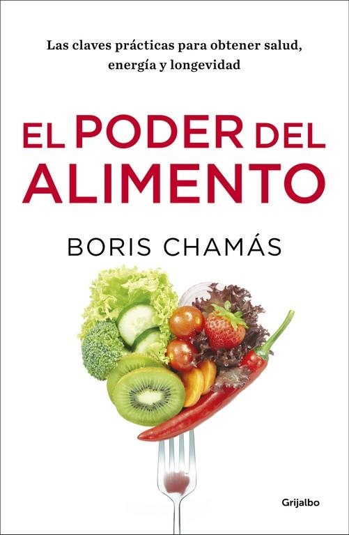 EL PODER DEL ALIMENTO | 9788416449903 | BORIS CHAMÁS | Llibreria Online de Banyoles | Comprar llibres en català i castellà online