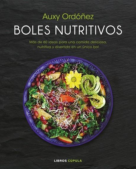 BOLES NUTRITIVOS | 9788448023218 | ORDÓÑEZ, AUXY | Llibreria Online de Banyoles | Comprar llibres en català i castellà online