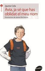 ÀVIA, JA SÉ QUE HAS OBLIDAT EL MEU NOM | 9788416844180 | CELA OLLÉ, JAUME | Llibreria Online de Banyoles | Comprar llibres en català i castellà online