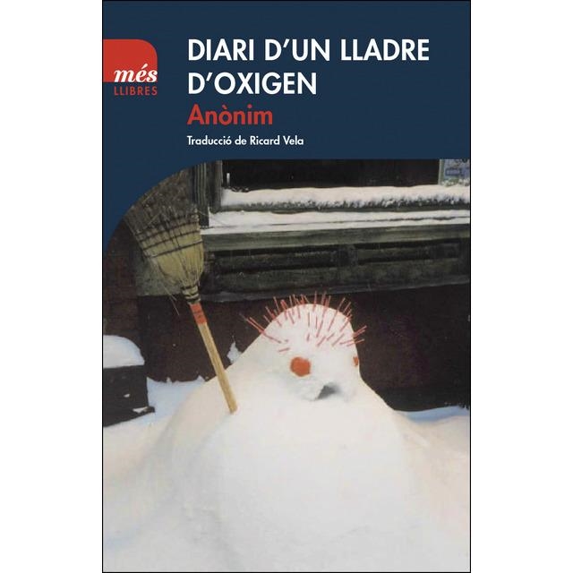 DIARI D'UN LLADRE D'OXIGEN | 9788494692932 | ANÓNIMO | Llibreria Online de Banyoles | Comprar llibres en català i castellà online