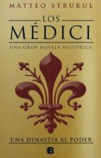 MEDICI. UNA DINASTÍA AL PODER, LOS | 9788466661775 | STRUKUL, MATTEO | Llibreria Online de Banyoles | Comprar llibres en català i castellà online