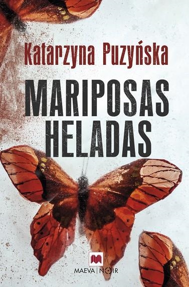 MARIPOSAS HELADAS | 9788416690633 | PUZYNSKA , KATARZYNA | Llibreria Online de Banyoles | Comprar llibres en català i castellà online