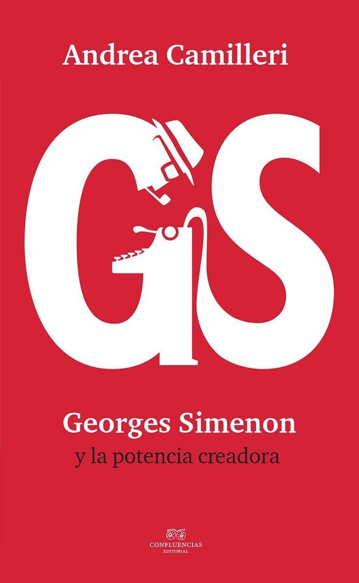 ANDREA CAMILLERI: GEORGES SIMENON Y LA POTENCIA CREADORA | 9788494697142 | ANDREA CAMILLERI | Llibreria Online de Banyoles | Comprar llibres en català i castellà online