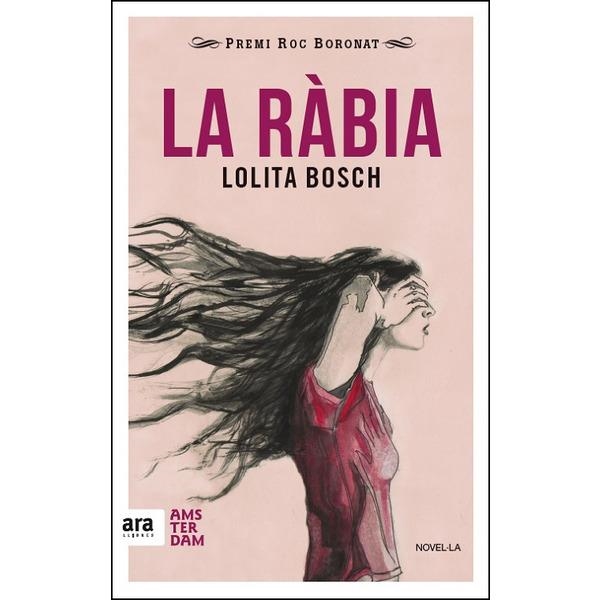 LA RÀBIA 10 X 10 | 9788416743346 | SANS I BOSCH, LOLITA | Llibreria Online de Banyoles | Comprar llibres en català i castellà online