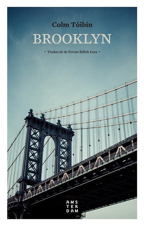 BROOKLYN 10 X 10 | 9788416743384 | TÓIBÍN, COLM | Llibreria Online de Banyoles | Comprar llibres en català i castellà online