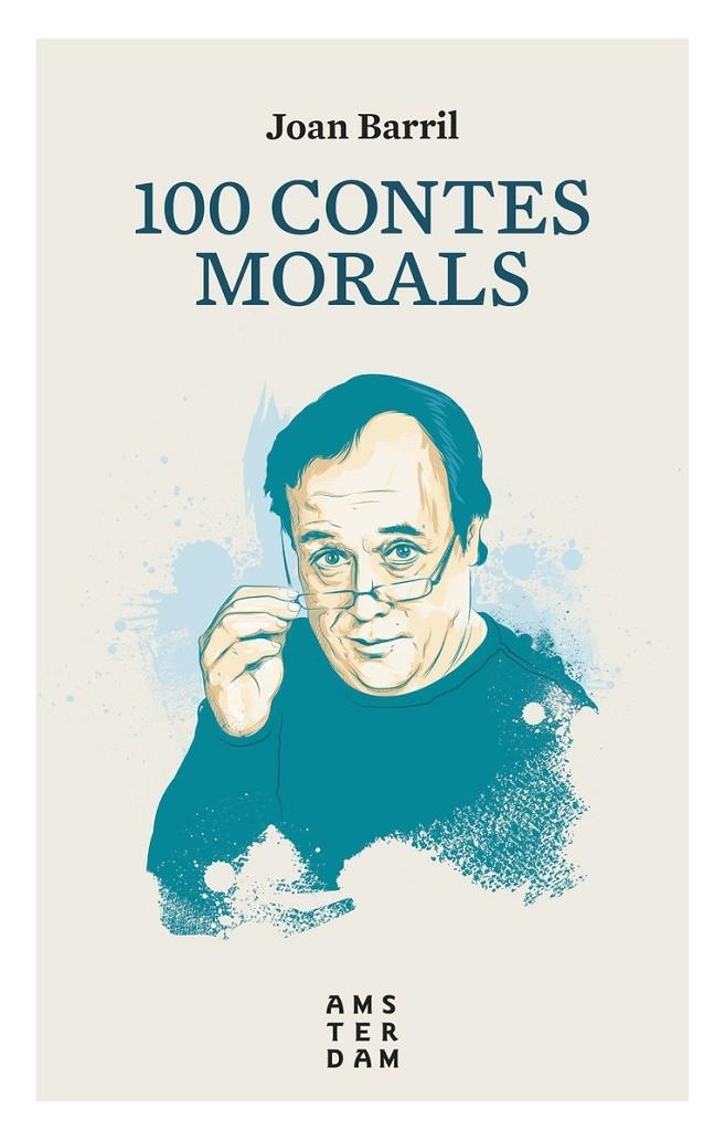 100 CONTES MORALS 10 X 10 | 9788416743513 | BARRIL I CUIXART, JOAN | Llibreria Online de Banyoles | Comprar llibres en català i castellà online