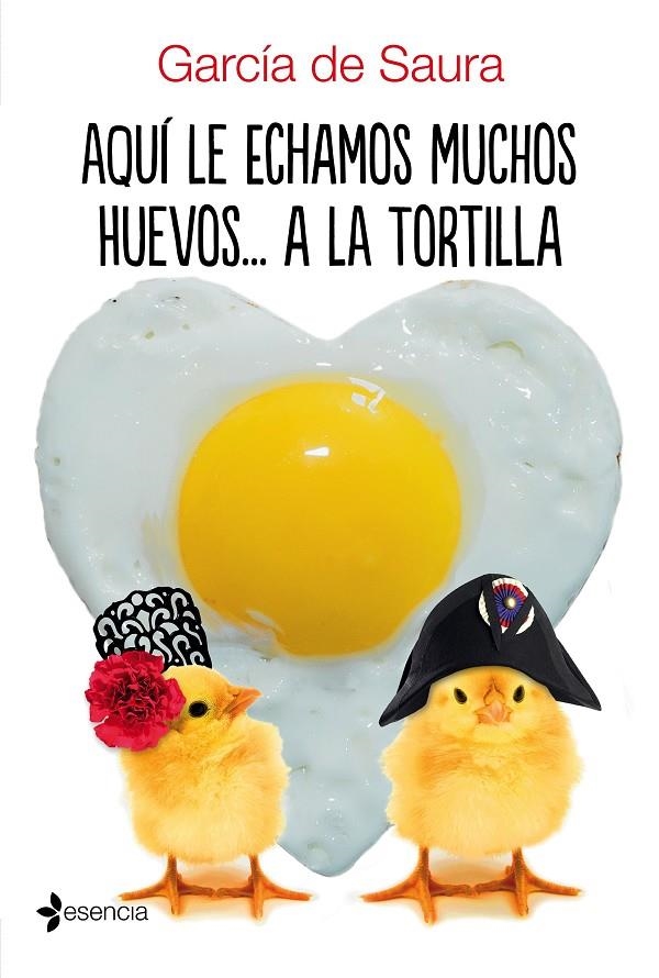 AQUÍ LE ECHAMOS MUCHOS HUEVOS... A LA TORTILLA | 9788408172413 | GARCÍA DE SAURA | Llibreria Online de Banyoles | Comprar llibres en català i castellà online