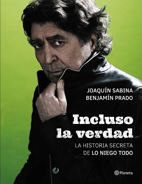 INCLUSO LA VERDAD | 9788408172468 | SABINA, JOAQUÍN/PRADO, BENJAMÍN | Llibreria Online de Banyoles | Comprar llibres en català i castellà online