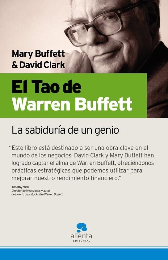 EL TAO DE WARREN BUFFETT: LA SABIDURÍA DE UN GENIO | 9788493562656 | MARY BUFFETT/ DAVID CLARK | Llibreria Online de Banyoles | Comprar llibres en català i castellà online