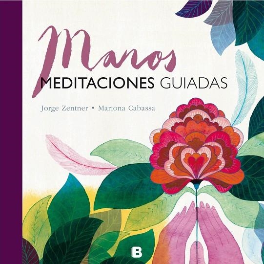 MANOS. MEDITACIONES GUIADAS | 9788466661324 | ZENTNER/CABASSA | Llibreria Online de Banyoles | Comprar llibres en català i castellà online