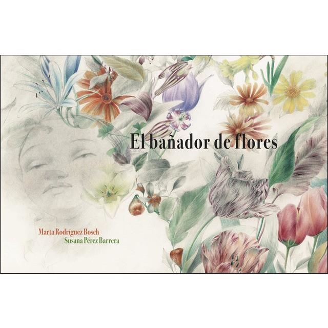 EL BAÑADOR DE FLORES | 9788494694424 | RODRÍGUEZ BOSCH, MARTA (TEXTO)/RODRÍGUEZ BOSCH, MARTA (TEXTO)/RODRÍGUEZ BOSCH, MARTA (TEXTO)/RODRÍGU | Llibreria Online de Banyoles | Comprar llibres en català i castellà online