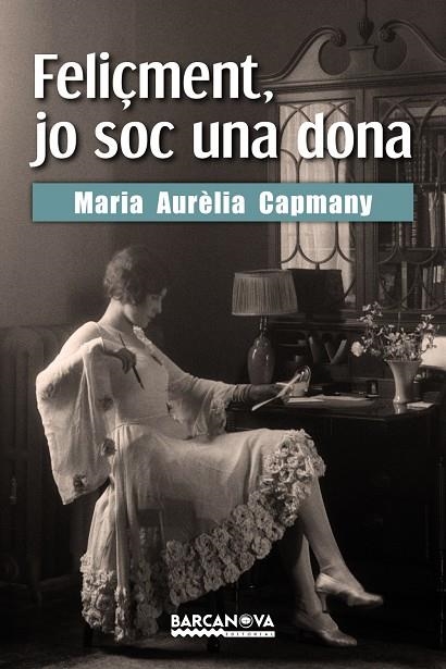 FELIÇMENT, JO SOC UNA DONA | 9788448943196 | CAPMANY, MARIA AURÈLIA | Llibreria Online de Banyoles | Comprar llibres en català i castellà online