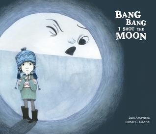 BANG BANG I HURT THE MOON | 9788494444678 | LUIS AMAVISCA/ESTHER G. MADRID | Llibreria Online de Banyoles | Comprar llibres en català i castellà online