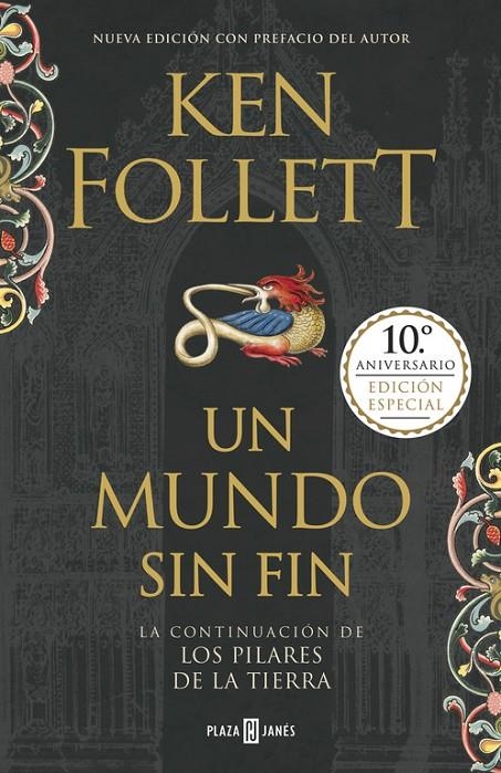 UN MUNDO SIN FIN (EDICIÓN 10º ANIVERSARIO) (SAGA LOS PILARES DE LA TIERRA 2) | 9788401019609 | KEN FOLLETT | Llibreria Online de Banyoles | Comprar llibres en català i castellà online