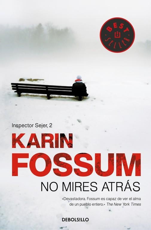 NO MIRES ATRÁS (INSPECTOR SEJER 2) | 9788499086538 | KARIN FOSSUM | Llibreria Online de Banyoles | Comprar llibres en català i castellà online