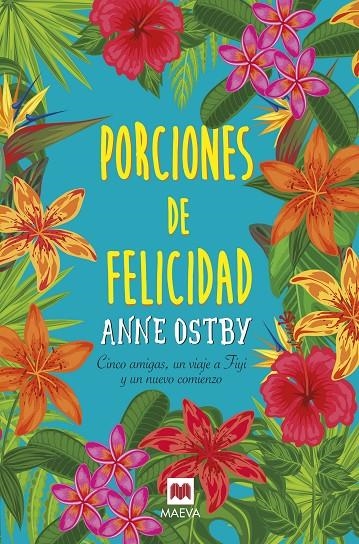 PORCIONES DE FELICIDAD | 9788416690930 | OSTBY, ANNE | Llibreria Online de Banyoles | Comprar llibres en català i castellà online