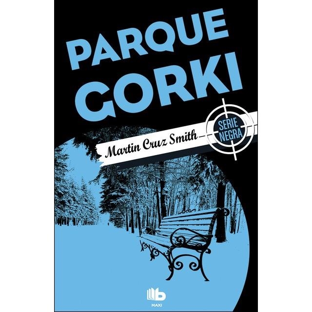 PARQUE GORKI | 9788490703878 | SMITH, MARTIN CRUZ | Llibreria Online de Banyoles | Comprar llibres en català i castellà online