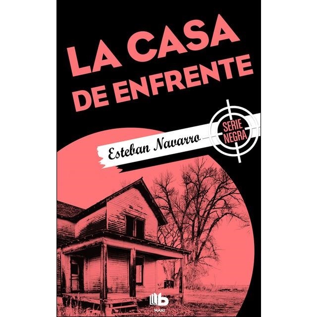 LA CASA DE ENFRENTE | 9788490703892 | NAVARRO, ESTEBAN | Llibreria L'Altell - Llibreria Online de Banyoles | Comprar llibres en català i castellà online - Llibreria de Girona