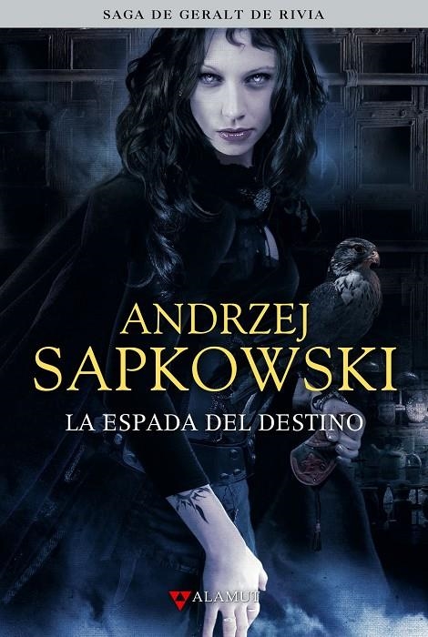 ESPADA DEL DESTINO, LA | 9788498890433 | SAPKOWSKI, ANDRZEJ | Llibreria Online de Banyoles | Comprar llibres en català i castellà online