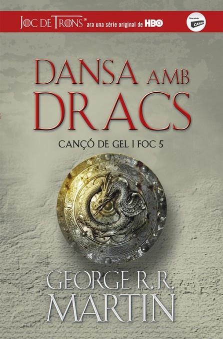 DANSA AMB DRACS | 9788420487113 | MARTIN, GEORGE R. R. | Llibreria L'Altell - Llibreria Online de Banyoles | Comprar llibres en català i castellà online - Llibreria de Girona