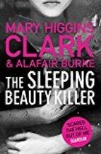 SLEEPING BEAUTY KILLER, THE | 9781471154225 | HIGGINS CLARK, MARY/BURKE, ALAFAIR | Llibreria L'Altell - Llibreria Online de Banyoles | Comprar llibres en català i castellà online - Llibreria de Girona