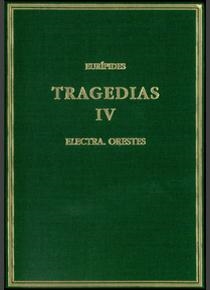 TRAGEDIAS. VOL. IV. ELECTRA. ORESTES | 9788400078669 | EURÍPIDES | Llibreria Online de Banyoles | Comprar llibres en català i castellà online