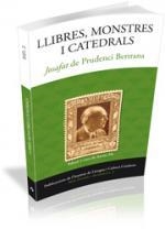 LLIBRES, MONSTRES I CATEDRALS | 9788499841793 | BERTRANA, PRUDENCI | Llibreria L'Altell - Llibreria Online de Banyoles | Comprar llibres en català i castellà online - Llibreria de Girona