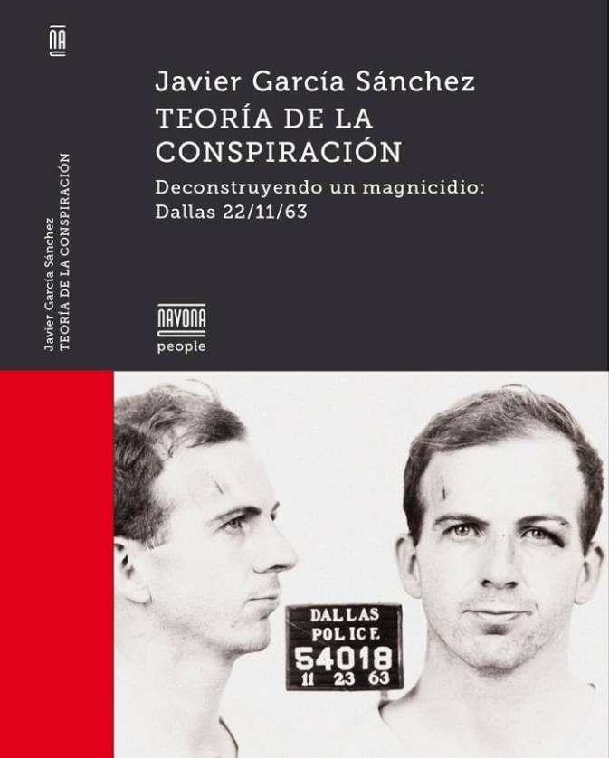 TEORÍA DE LA CONSPIRACIÓN | 9788416259755 | GARCÍA SÁNCHEZ, JAVIER | Llibreria Online de Banyoles | Comprar llibres en català i castellà online