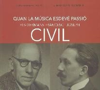 QUAN LA MÚSICA ESDEVÉ PASSIÓ. ELS GERMANS FRANCESC I JOSEPH CIVIL | 9788415808404 | BRUGUÉS I AGUSTÍ, LLUÍS/VARÉS I DE BATLLE, ALBINA | Llibreria Online de Banyoles | Comprar llibres en català i castellà online