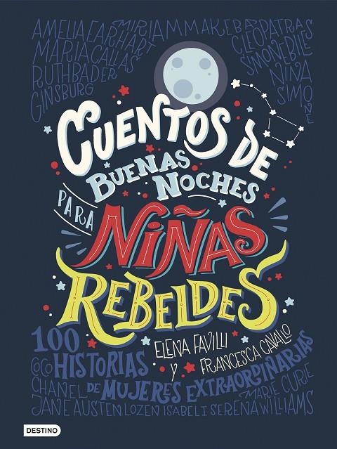 CUENTOS DE BUENAS NOCHES PARA NIÑAS REBELDES | 9788408176114 | FAVILLI, ELENA/CAVALLO, FRANCESCA | Llibreria Online de Banyoles | Comprar llibres en català i castellà online