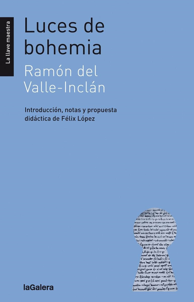 LUCES DE BOHEMIA | 9788424661397 | RAMÓN DEL VALLE-INCLÁN ; FÉLIX LÓPEZ | Llibreria Online de Banyoles | Comprar llibres en català i castellà online