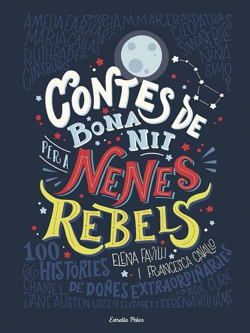 CONTES DE BONA NIT PER A NENES REBELS | 9788491373377 | FAVILLI, ELENA/CAVALLO, FRANCESCA | Llibreria Online de Banyoles | Comprar llibres en català i castellà online