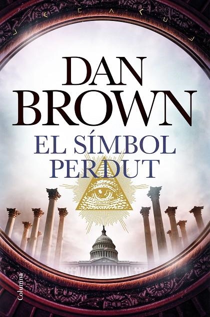 EL SÍMBOL PERDUT | 9788466423120 | BROWN, DAN | Llibreria Online de Banyoles | Comprar llibres en català i castellà online