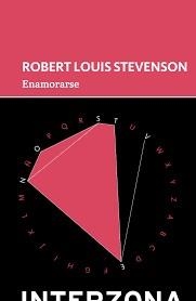 ENAMORARSE | 9789873874536 | STEVENSON, ROBERT LOUIS | Llibreria L'Altell - Llibreria Online de Banyoles | Comprar llibres en català i castellà online - Llibreria de Girona