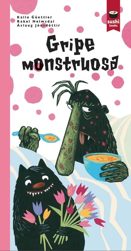 GRIPE MONSTRUOSA | 9788416884063 | JÓNSDÓTTIR, HELMSDAL/GÜETTLER, ASLAUG | Llibreria Online de Banyoles | Comprar llibres en català i castellà online