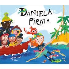 DANIELA PIRATA | 9788417123116 | GÓMEZ/ISERN, SUSANNA | Llibreria Online de Banyoles | Comprar llibres en català i castellà online