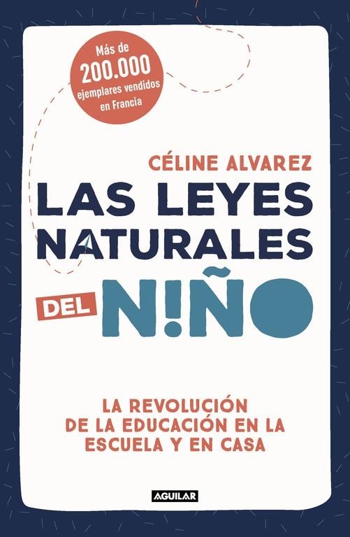 LAS LEYES NATURALES DEL NIÑO | 9788403517745 | CÉLINE ALVAREZ | Llibreria Online de Banyoles | Comprar llibres en català i castellà online