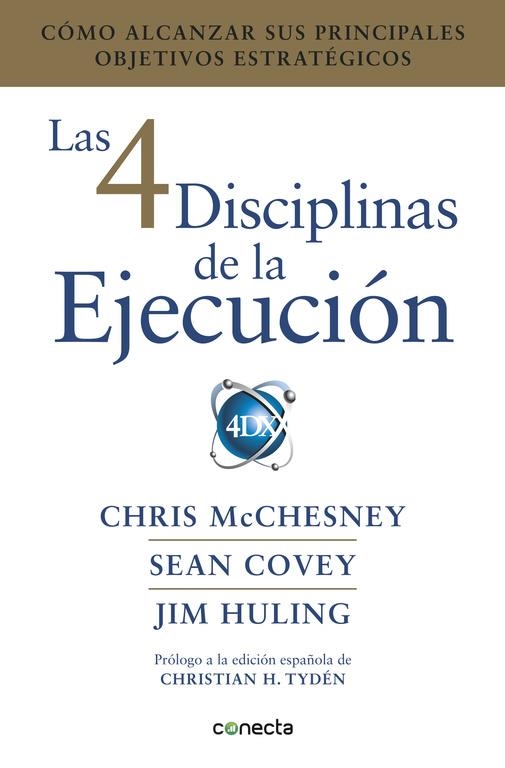 LAS 4 DISCIPLINAS DE LA EJECUCIÓN | 9788416883134 | CHRIS MCCHESNEY/JIM HULING/SEAN COVEY | Llibreria Online de Banyoles | Comprar llibres en català i castellà online