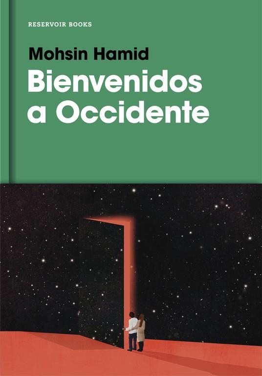 BIENVENIDOS A OCCIDENTE | 9788416709885 | MOHSIN HAMID | Llibreria Online de Banyoles | Comprar llibres en català i castellà online