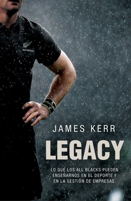 LEGACY | 9788494506482 | KERR, JAMES | Llibreria Online de Banyoles | Comprar llibres en català i castellà online