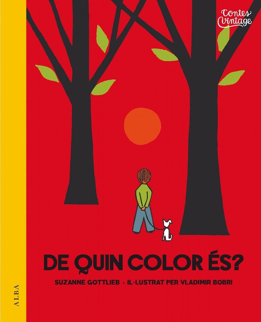 DE QUIN COLOR ÉS? | 9788490653395 | GOTTLIEB, SUZANNE | Llibreria Online de Banyoles | Comprar llibres en català i castellà online