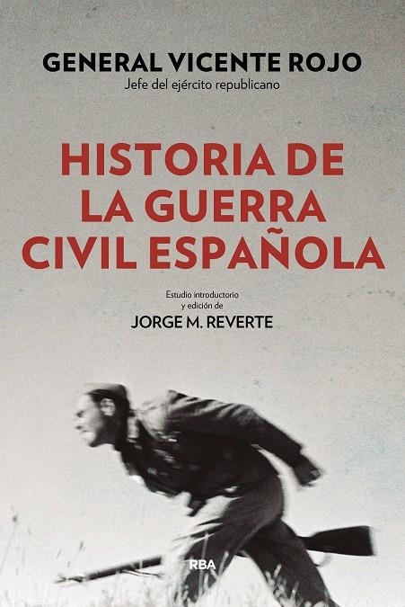 HISTORIA DE LA GUERRA CIVIL ESPAÑOLA | 9788490568767 | ROJO LLUCH, VICENTE | Llibreria Online de Banyoles | Comprar llibres en català i castellà online