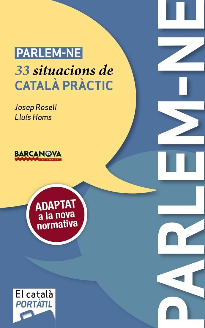 PARLEM-NE | 9788448943684 | ROSELL, JOSEP/HOMS, LLUÍS | Llibreria Online de Banyoles | Comprar llibres en català i castellà online