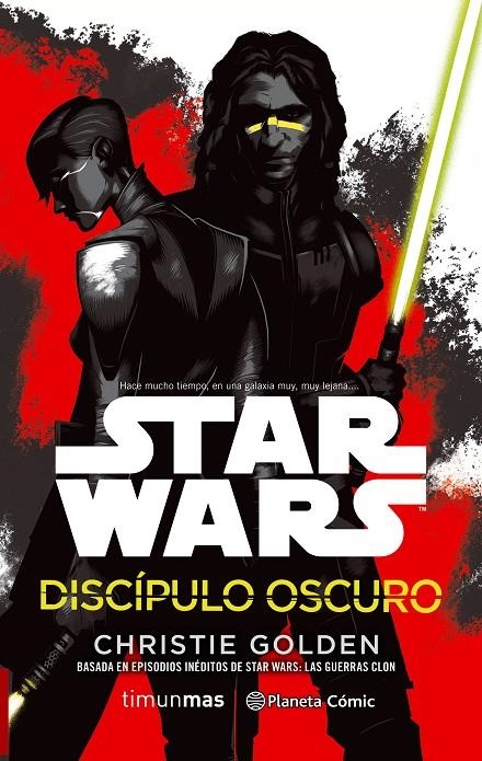 STAR WARS DISCÍPULO OSCURO (NOVELA) | 9788491461654 | GOLDEN, CHRISTIE | Llibreria Online de Banyoles | Comprar llibres en català i castellà online