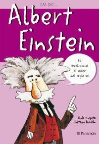 ALBERT EINSTEIN (EM DIC) | 9788434225992 | COGOTA LLUIS | Llibreria Online de Banyoles | Comprar llibres en català i castellà online