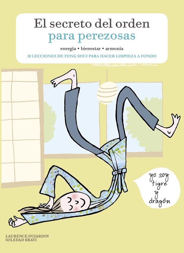 EL SECRETO DEL ORDEN PARA PEREZOSAS | 9788416890354 | DUJARDIN, LAURENCE/BRAVI, SOLEDAD | Llibreria L'Altell - Llibreria Online de Banyoles | Comprar llibres en català i castellà online - Llibreria de Girona